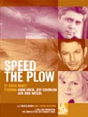 Speed the Plow
